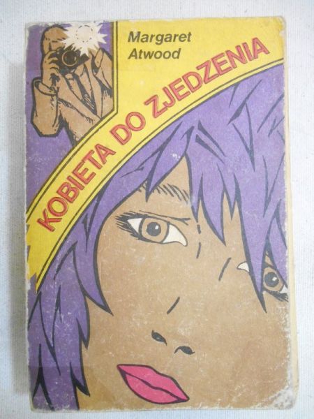 Atwood Margaret - Kobieta do zjedzenia
