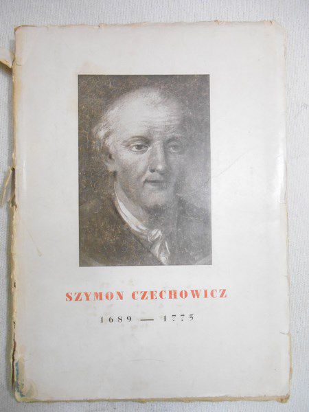 Szymon Czechowicz 1689 - 1775, 1948r.