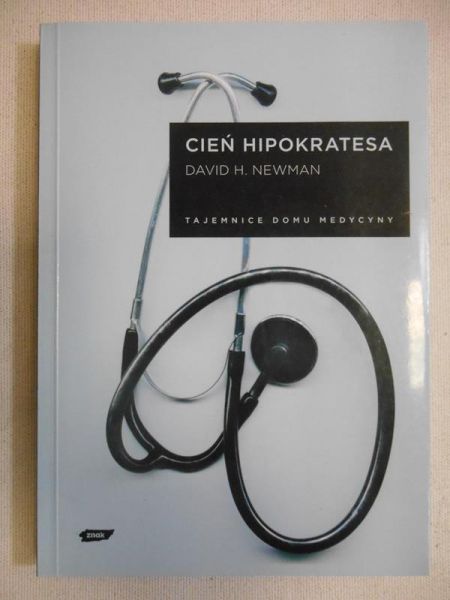 Cień Hipokratesa. Tajemnice Domu Medycyny