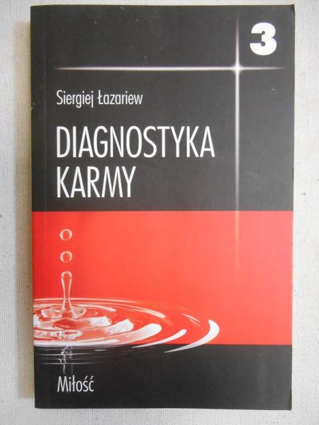Diagnostyka karmy. Miłość cz. 3