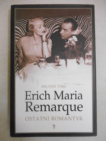 Remarque Erich Maria. Ostatni romantyk