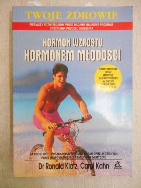 Klatz Ronald - Hormon wzrostu hormonem młodości