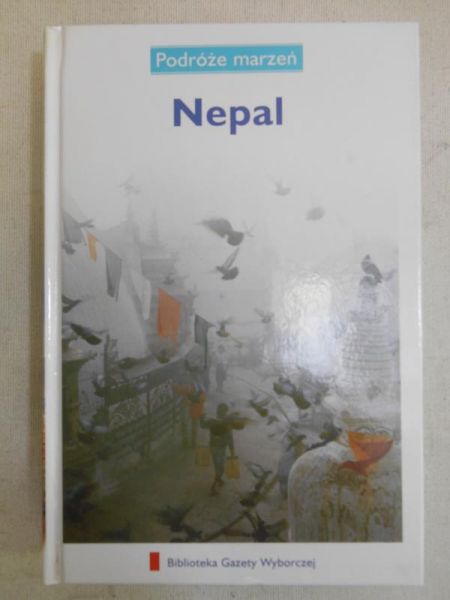 Nepal. Podróże marzeń