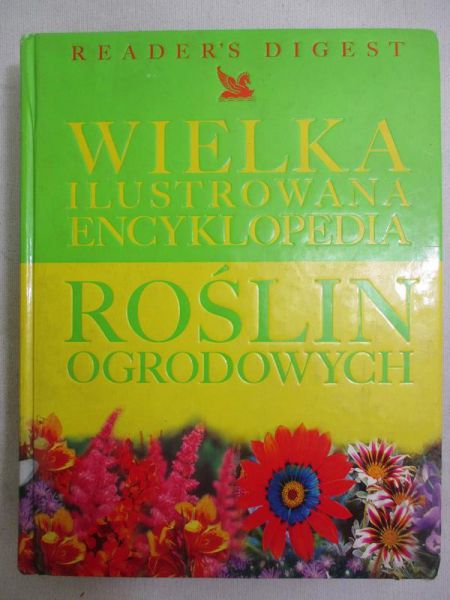 Wielka ilustrowana encyklopedia roślin ogrodowych