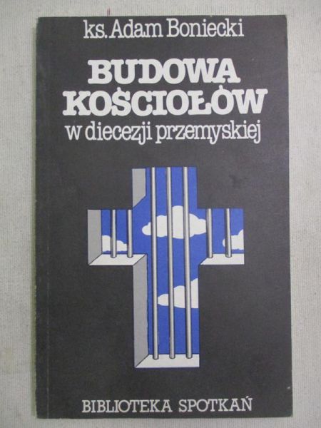 Budowa kościołów w diecezji przemyskiej