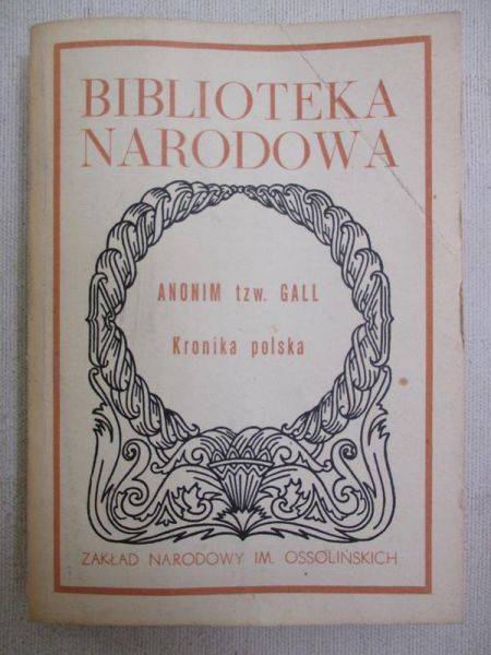 Gall Anonim - Kronika polska