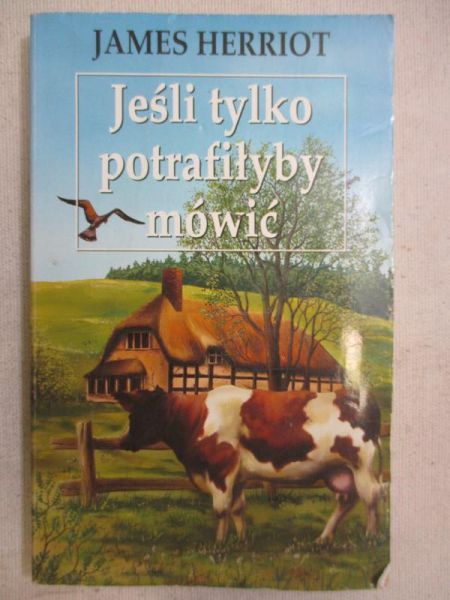 Jeśli tylko potrafiłyby mówić