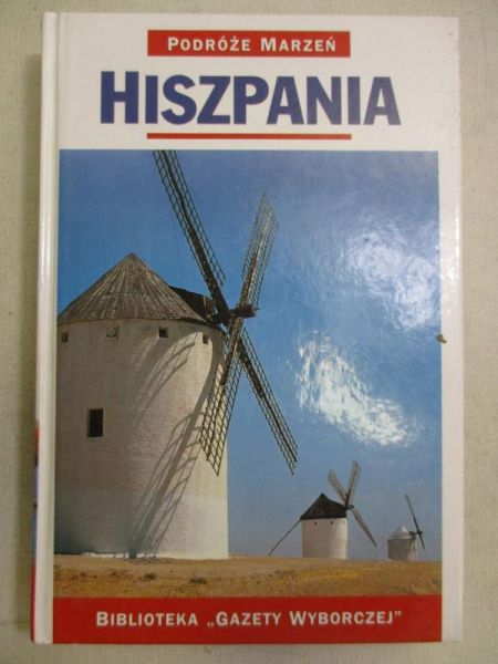 Hiszpania. Podróże marzeń
