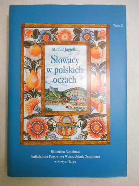 Słowacy w polskich oczach, t.II