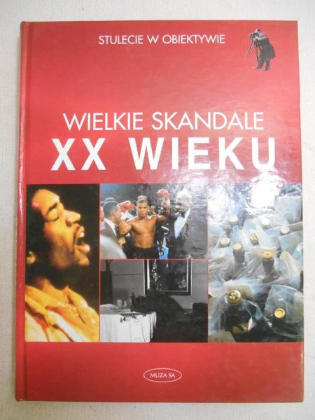 Wielkie skandale XX wieku