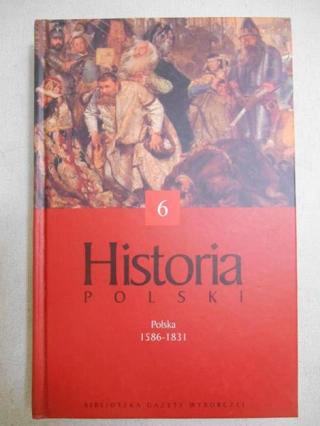 Historia Polski, t. VI
