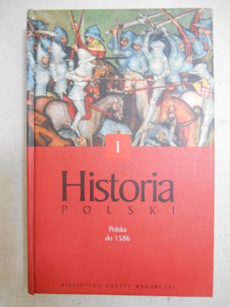 Historia Polski, t. I