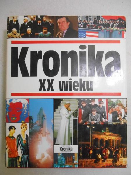 Michalik Marian B. (oprac.) - Kronika XX wieku