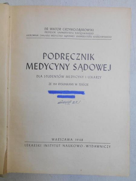 Podręcznik medycyny sądowej dla studentów medycyny i lekarzy