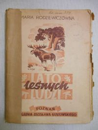 Lato leśnych ludzi, 1947 r.