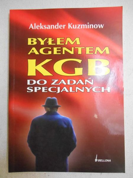 Byłem agentem KGB do zadań specjalnych