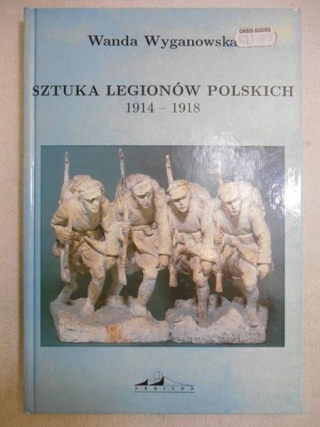Sztuka Legionów Polskich 1914-1918