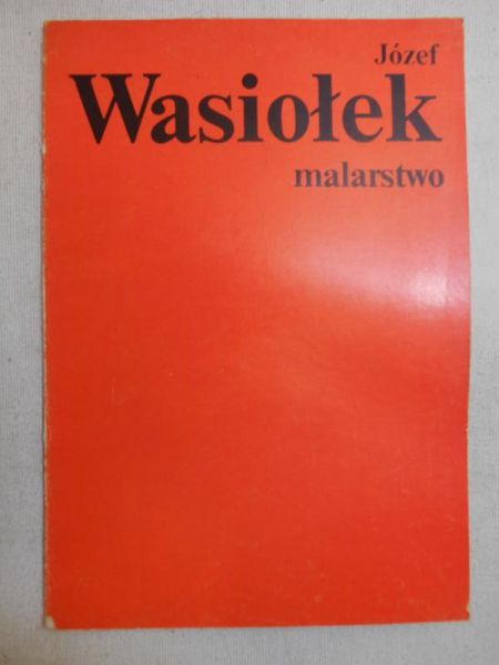 Józef Wasiołek - Malarstwo