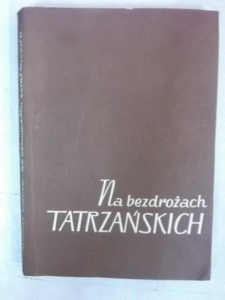 Na bezdrożach tatrzańskich