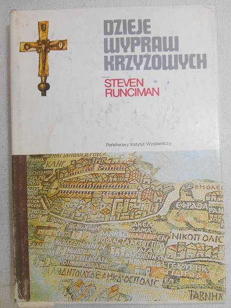 Dzieje wypraw krzyżowych Tom I