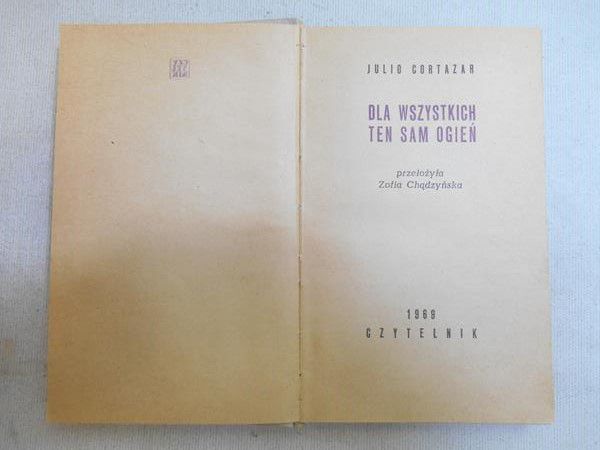 Cortazar Julio - Dla wszystkich ten sam odcień
