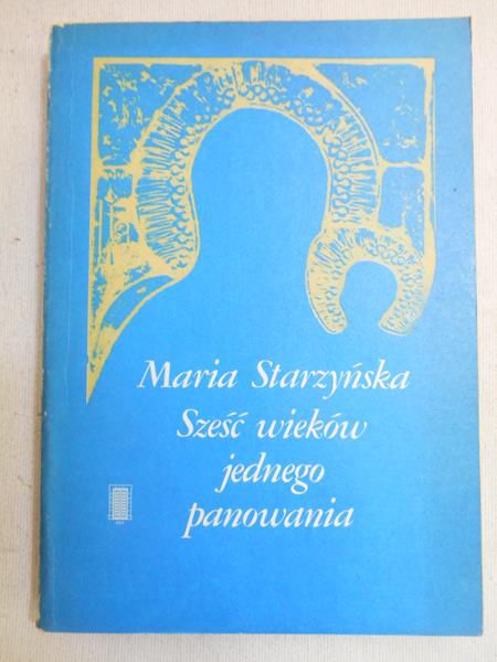 Sześć wieków jednego panowania