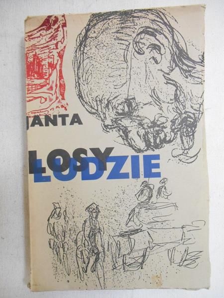 Janta Aleksander - Losy i ludzie