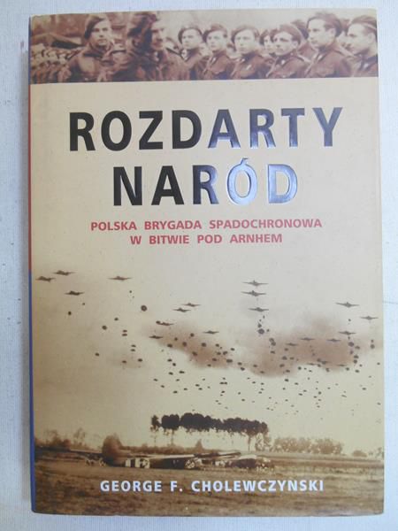 Cholewczynski George F. - Rozdarty naród