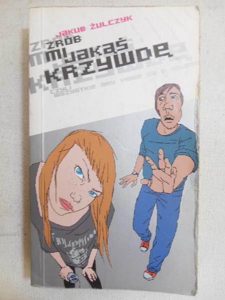 Zrób mi jakąś krzywdę