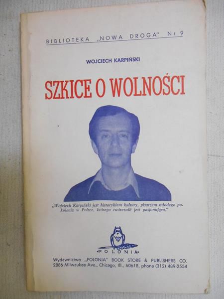 Karpiński Wojciech - Szkice o wolności