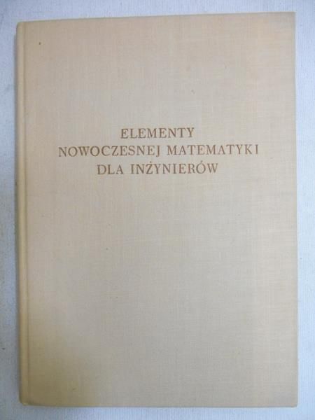 Steinhaus Hugon - Elementy nowoczesnej matematyki dla inżynierów