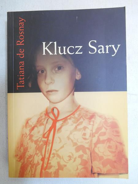 de Rosnay Tatiana - Klucz Sary