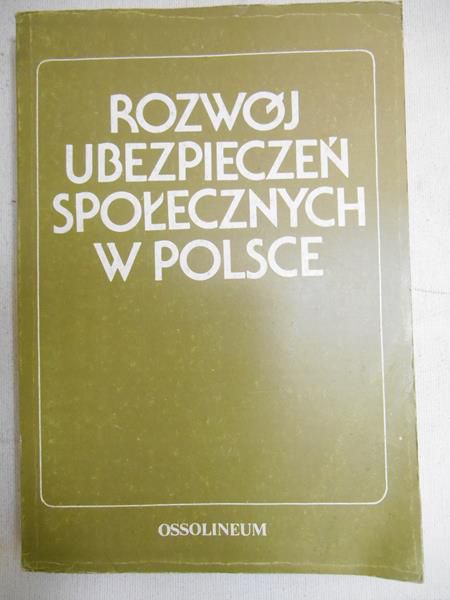 Rozwój ubezpieczeń społecznych w Polsce