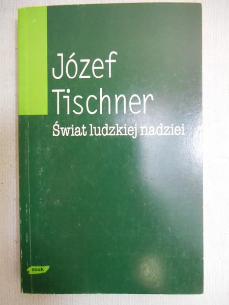 Świat ludzkiej nadziei
