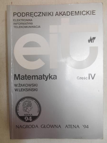 Podręczniki Akademickie EIT, cz. IV: Matematyka
