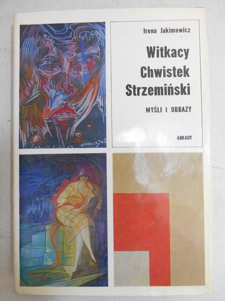 Witkacy, Chwistek, Strzemiński. Myśli i obrazy