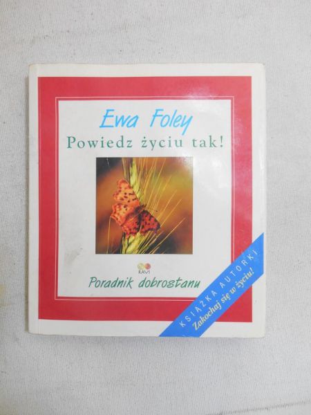 Powiedz życiu tak!