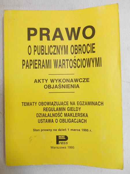 Fijałkowski Tadeusz (red.) - Prawo o publicznym obrocie papierami wartościowymi