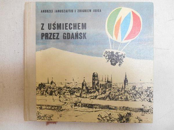 Januszajtis Andrzej - Z uśmiechem przez Gdańsk