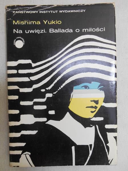 Na uwięzi. Ballada o miłości