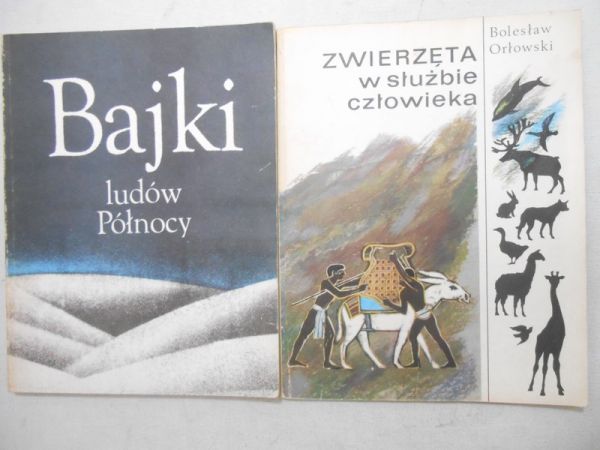 Bajki ludów Północy  Zwierzęta w służbie człowieka