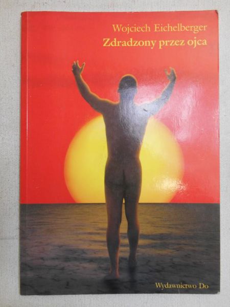 Zdradzony przez ojca
