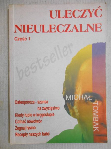 Uleczyć nieuleczalne, cz. 1