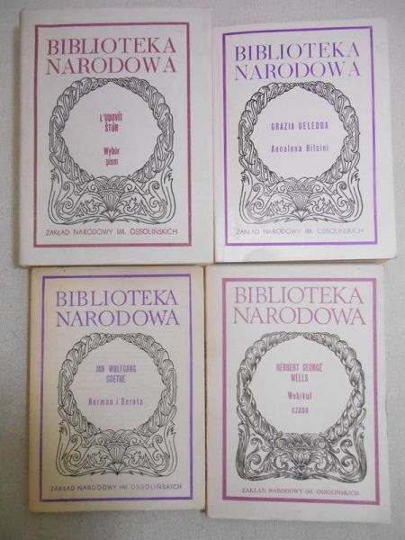 Stur L'udovit / Goethe Jan Wolfgang / Deledda Grazia / Wells Herbert George - Seria Biblioteka Narodowa - komplet 4 książek