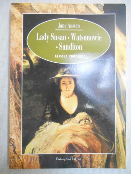 Austen Jane - Lady Susan. Watsonowie. Sanditon