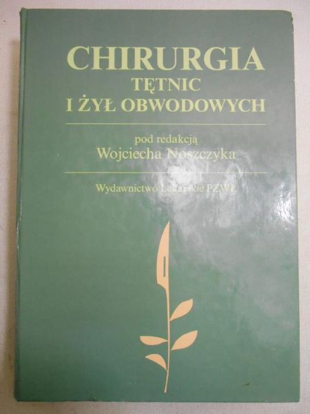Chirurgia tętnic i żył obwodowych