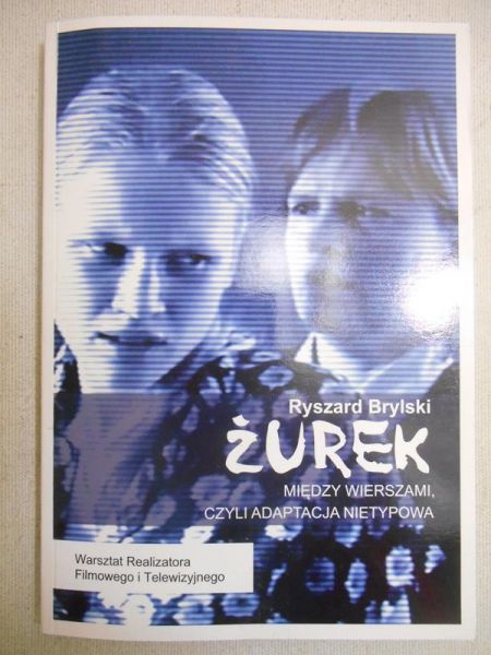 Żurek. Między wierszami czyli adaptacja nietypowa + płyta DVD