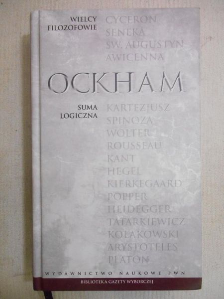 Ockham William - Suma logiczna, Wielcy Filozofowie 9