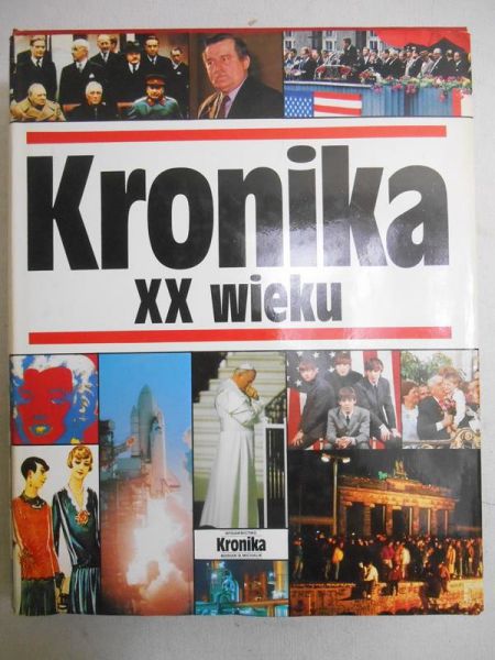 Michalik Marian B. (oprac.) - Kronika XX wieku