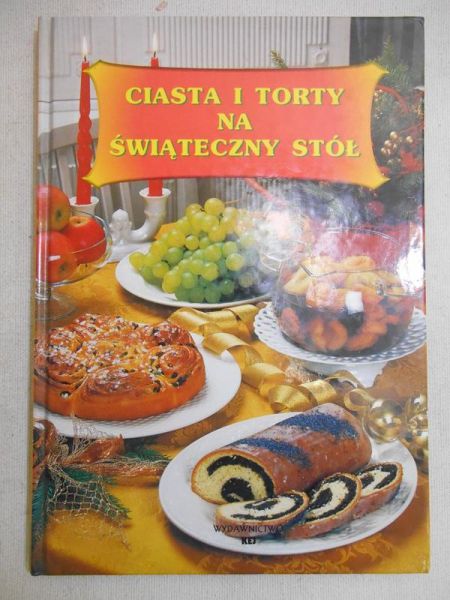 Ciasta i torty na świąteczny stół